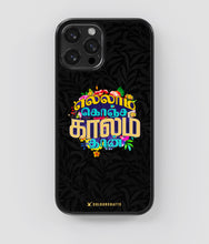 Load image into Gallery viewer, Ellam Koncha kaalam dhaan Tamil Phone Case