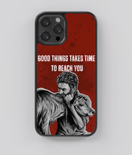 Load image into Gallery viewer, Good Things Takes time to reach you | Idly Kadai Inspired Phone Case