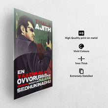 Load image into Gallery viewer, Thala Ajith Tribute Metal Poster