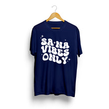 Load image into Gallery viewer, Sa_Na Vibes Only Tribute Tshirts Unisex | Pattukkaaran Merch