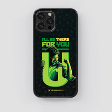 Load image into Gallery viewer, U1 Yuvan- I'll be There for you Phone Case