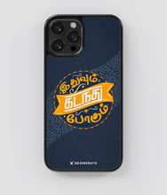 Load image into Gallery viewer, Idhuvum Kadanthu pogum Tamil Phone Case