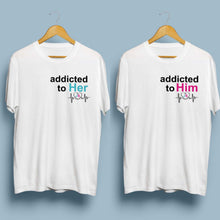 Load image into Gallery viewer, Addicted to Couple Unisex T-shirt