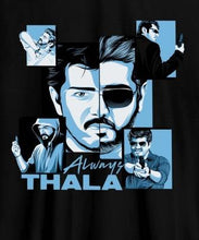 Load image into Gallery viewer, Always Thala Printed Unisex Tshirts