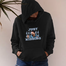 Load image into Gallery viewer, Premalu Just Kidding JK Hoodies Unisex
